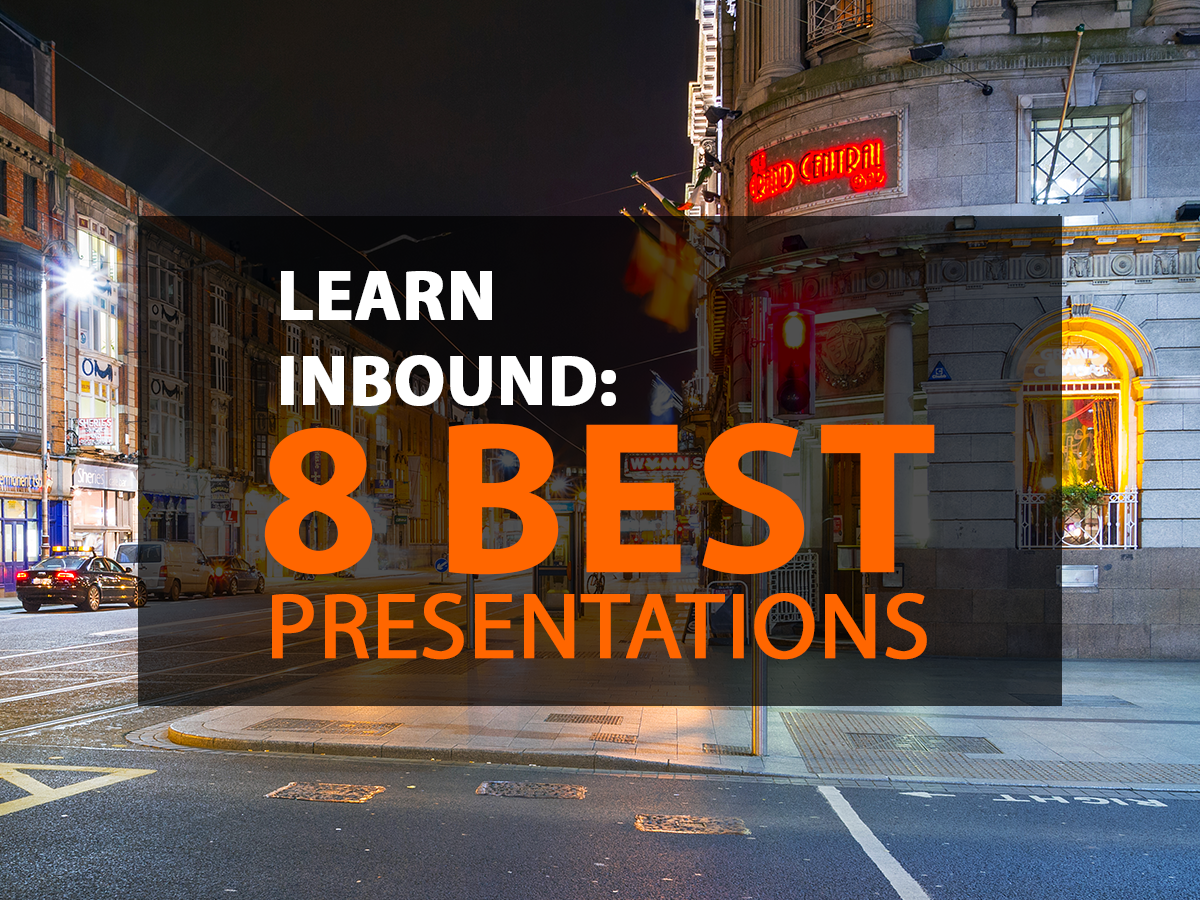 8 Best Presentations from the Learn Inbound Conference eVisions